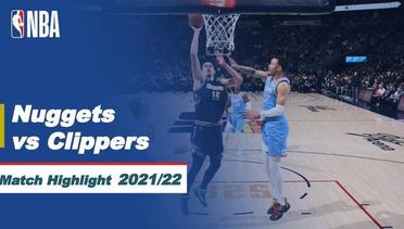 Match Highlight | Denver Nuggets vs LA Clippers | NBA Regular Season 2021/22