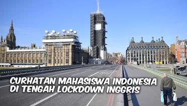 Curhatan Mahasiswa Indonesia di Tengah Lockdown Inggris