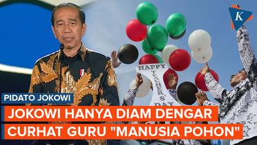 [FULL] Pidato Jokowi di Puncak Peringatan Hari Guru Nasional, Diam Dengar Curhat "Manusia Pohon"
