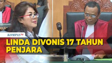 Linda Pujiastuti Divonis 17 Tahun Penjara Kasus Narkoba Teddy Minahasa
