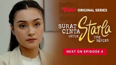 Surat Cinta Untuk Starla The Series - Vidio Original Series | Next On Episode 4