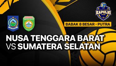 Full Match | Delapan Besar Putra: Nusa Tenggara Barat vs Sumatera Selatan | Piala Kapolri 2023
