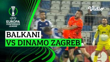 Balkani vs Dinamo Zagreb - Mini Match | UEFA Europa Conference League 2023/24