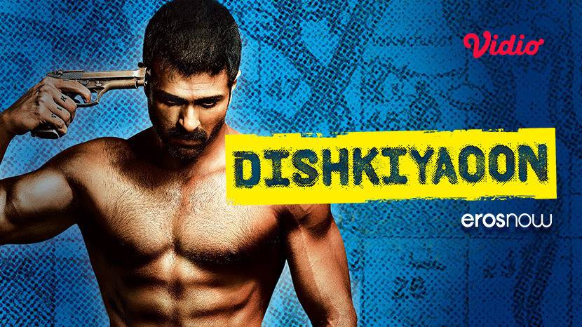 Dishkiyaoon full movie hot sale download 480p