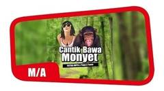 CANTIK BAWA MONYET - PUTRA UNYIL ft. Yoga 3 SAN & Tama (M/A)