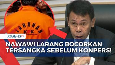 Ketua Sementara KPK, Nawawi Pomolango Larang Bocorkan Tersangka sebelum Konferensi Pers Resmi!