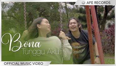 Bona - Tunggu Aku (Official Music Video)