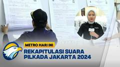 Situasi Terkini Rekapitulasi Suara Pilkada Jakarta 2024 - [Metro Hari Ini]
