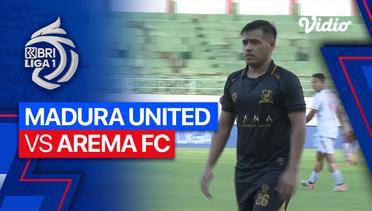 Madura United FC vs AREMA FC - Mini Match | BRI Liga 1 2023/24
