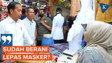 Momen Jokowi Sudah Tak Pakai Masker Saat Tinjau Pasar Tanah Abang