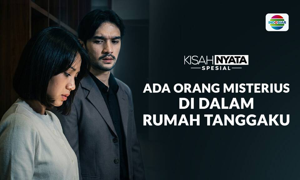 Ada Orang Misterius Di Dalam Rumah Tanggaku