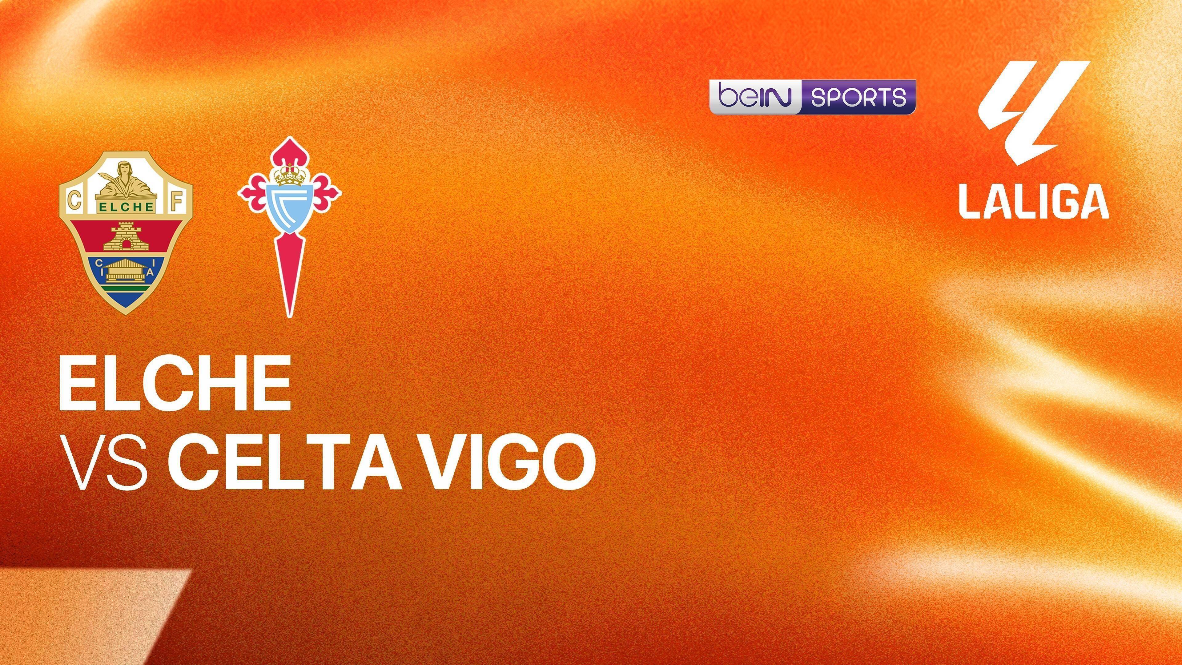Elche CF vs Celta Vigo