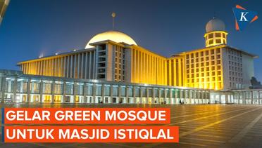 Masjid Istiqlal Raih Gelar Green Mosque