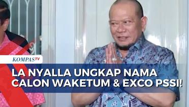 Caketum PSSI La Nyalla Ungkap Nama-nama Cawaketum & EXCO Pilihanya! Siapa Saja?