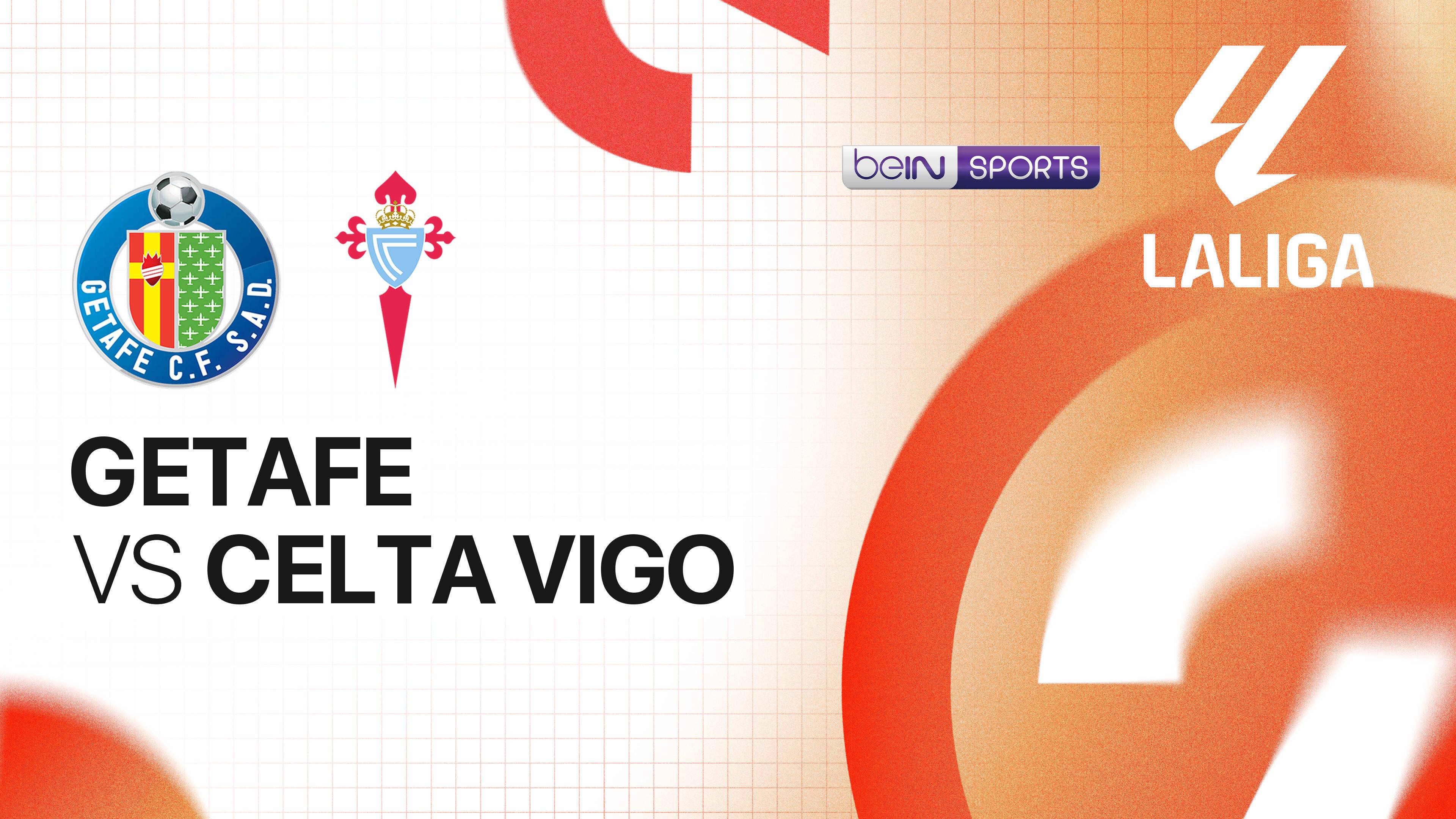 Getafe vs Celta Vigo