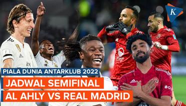 Cek Jadwal Piala Dunia Antarklub: Real Madrid VS Al Ahly
