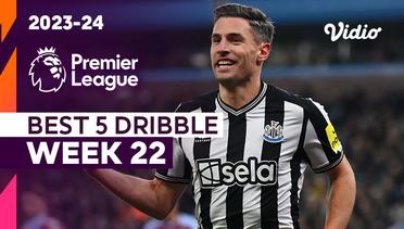 5 Aksi Dribble Terbaik | Matchweek 22 | Premier League 2023/24