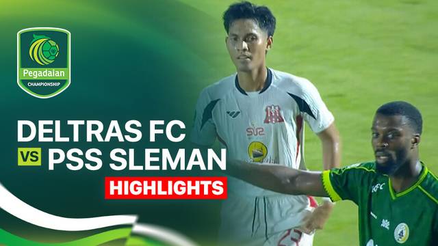 Deltras FC vs PSS Sleman - Highlight | Pegadaian Championship 2025/26
