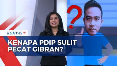 Saling 'Pimpong' Status Gibran, Apa Alasan PDIP Sulit Pecat Gibran?