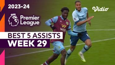 5 Assist Terbaik | Matchweek 29 | Premier League 2023/24