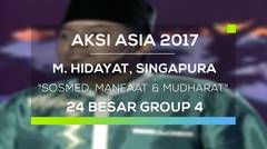 Muhammad Hidayat, Singapore - Sosmed, Manfaat dan Mudharat (Aksi Asia - Top 24 Group 4) 