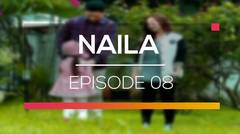 Naila - Episode 08