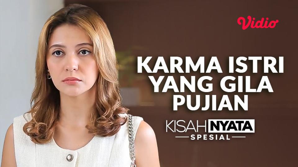 Karma Istri Yang Gila Pujian 