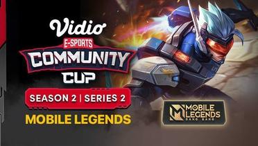 Mobile Legends Series 2 | Vidio Community Cup Season 2