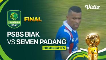 PSBS Biak vs Semen Padang - Final - Highlights | Liga 2 2023/24