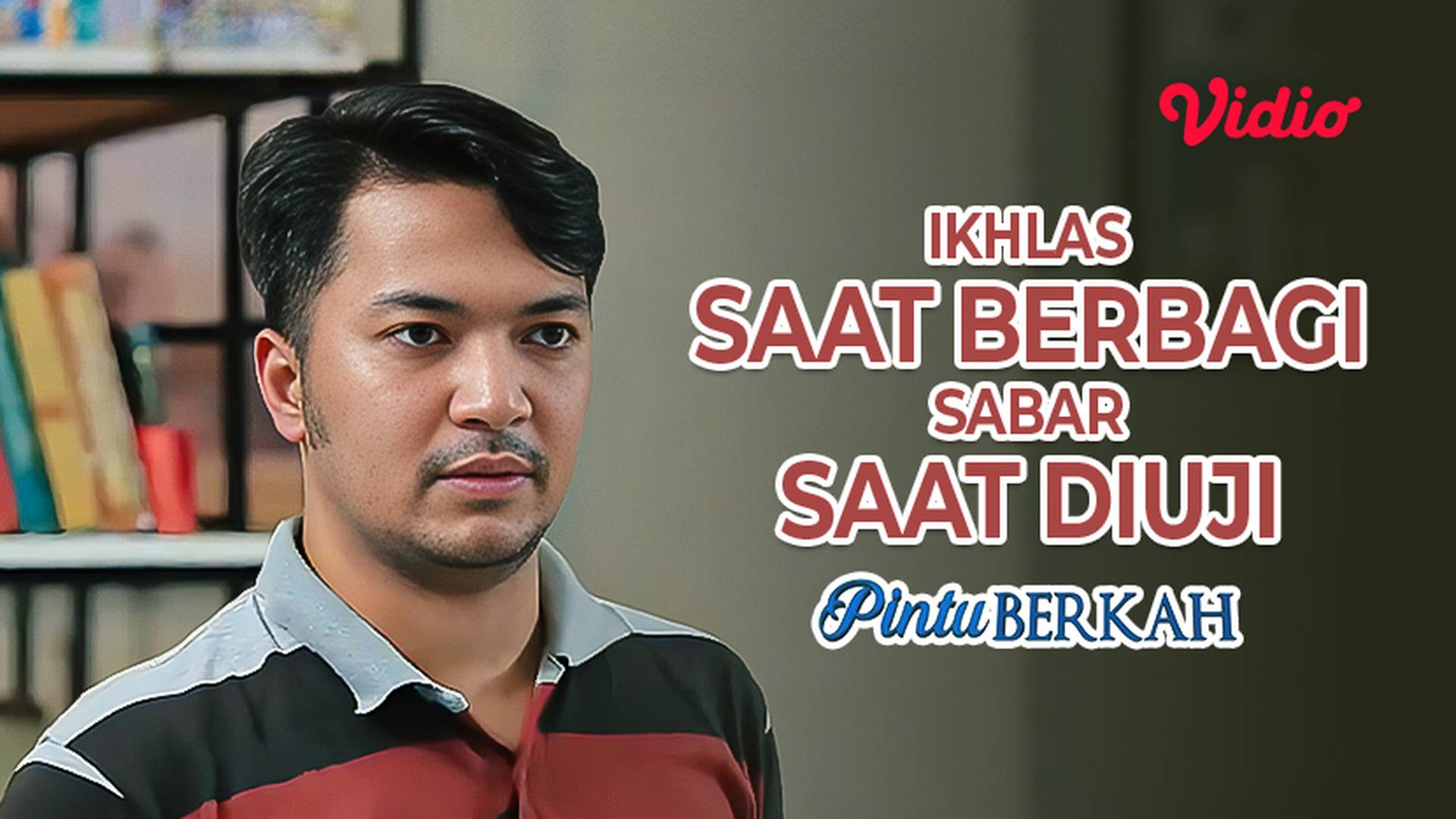 Ikhlas Saat Berbagi, Sabar Saat Diuji