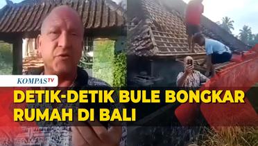 Inilah Detik-detik Bule Bongkar Rumah Kontrakan Di Bali Akibat Tidak Diizinkan Perpanjang Kontrakan
