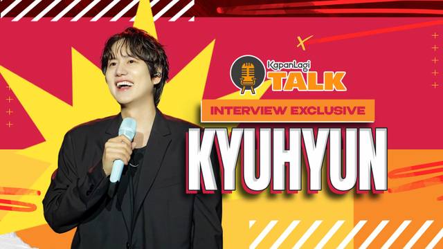 KYUHYUN Sering ke Indonesia, Ini Hal Yang Belum Sempat Dilakukan