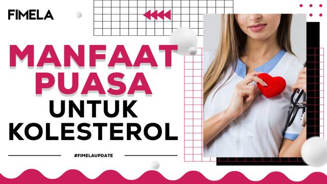 Manfaat Puasa untuk Penderita Kolesterol Tinggi