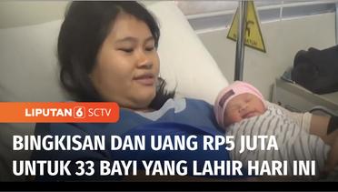 HUT ke-33 SCTV, 33 Bayi yang Lahir Tanggal 24 Agustus 2023 Dapat Bingkisan & Rp5 Juta | Liputan 6
