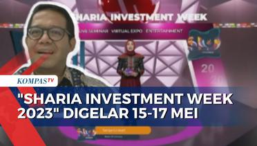 Sharia Investment Week Kembali Digelar Secara Offline dan Online, Catat Tanggalnya!