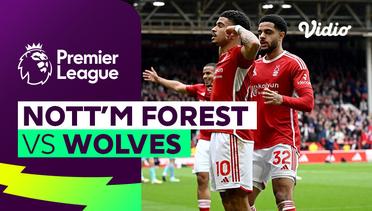 Nottingham Forest vs Wolves - Mini Match | Premier League 23/24