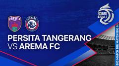 PERSITA Tangerang vs AREMA FC - Full Match | BRI Liga 1 2023/24
