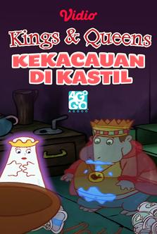 Kings & Queens - Kekacauan di Kastil