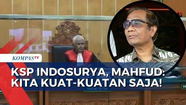 Mahfud MD Kecewa Hakim Vonis Bebas Tersangka Kasus Penipuan dan Penggelapan KSP Indosurya