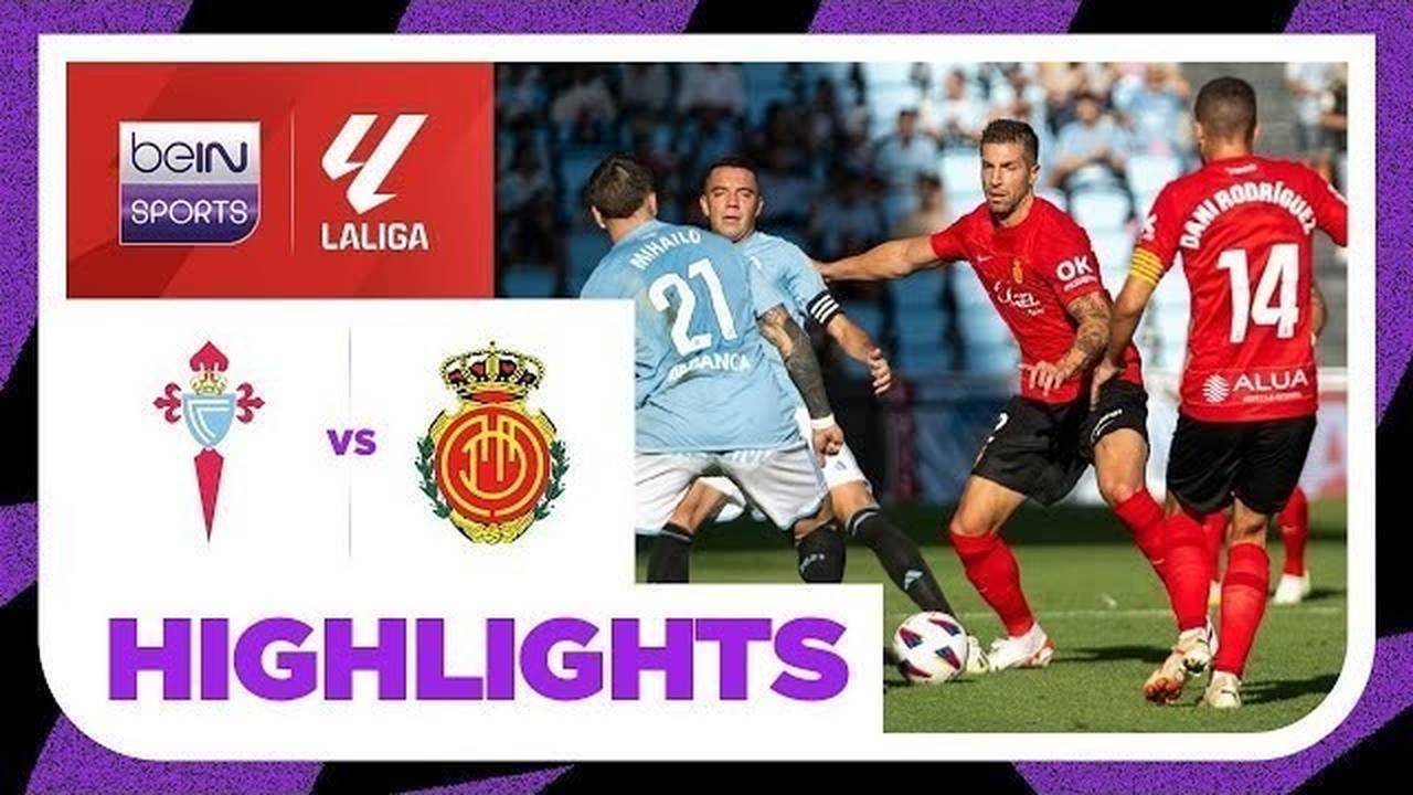 Celta Vigo vs Mallorca Highlights LaLiga Santander 2023/2024 Vidio