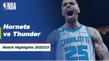 Match Highlights | Charlotte Hornets vs Oklahoma City Thunder | NBA Regular Season 2022/23