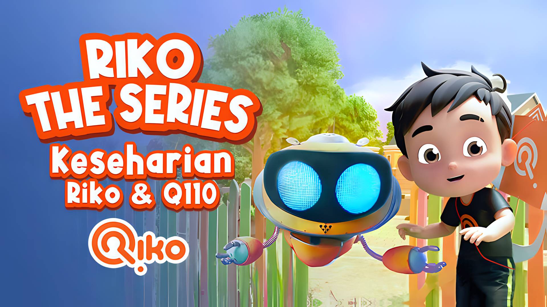 Riko The Series - Keseharian Riko & Q110
