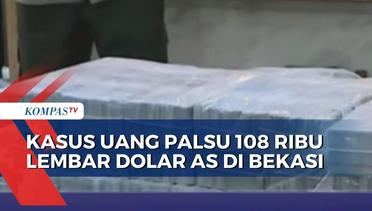 Kasus Uang Palsu 108 Ribu Lembar Dolar AS, Polisi: Setoran Pelaku Ketahuan Dicek Bank di Bekasi
