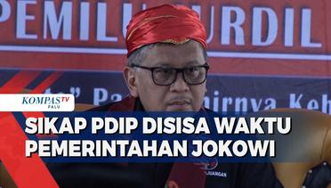 Sikap PDIP di Sisa Waktu Pemerintahan Jokowi