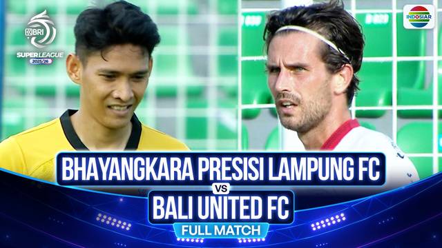 Bhayangkara Presisi Lampung FC vs Bali United FC - Full Match | BRI Super League 2025/26