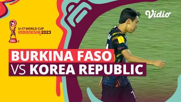 Burkina Faso vs Korea Republic - Mini Match | FIFA U-17 World Cup Indonesia 2023