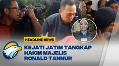 [HEADLINE NEWS, 23/10] Kejati Jatim Tangkap Hakim Majelis Ronald Tannur
