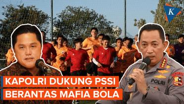 Kapolri Dukung PSSI Berantas Mafia Bola
