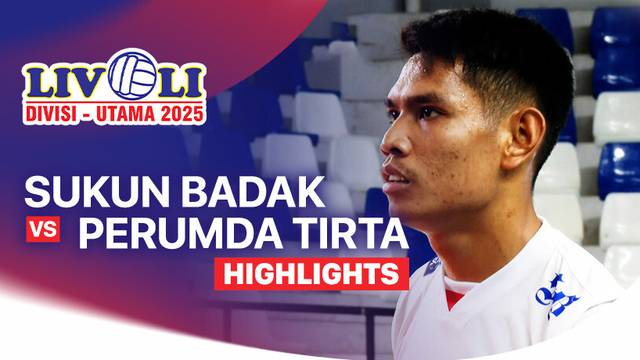Putra: Sukun Badak vs Perumda Tirta Bhagasasi Bekasi - Highlight | Livoli Divisi Utama 2025