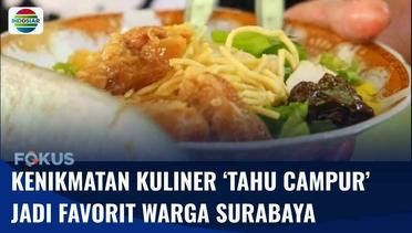 Cobain Sensasi Rasa Tahu Campur yang Berbeda dengan Irisan Kikil dan Daging Sapi! | Fokus